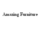 Amazing Furniture
